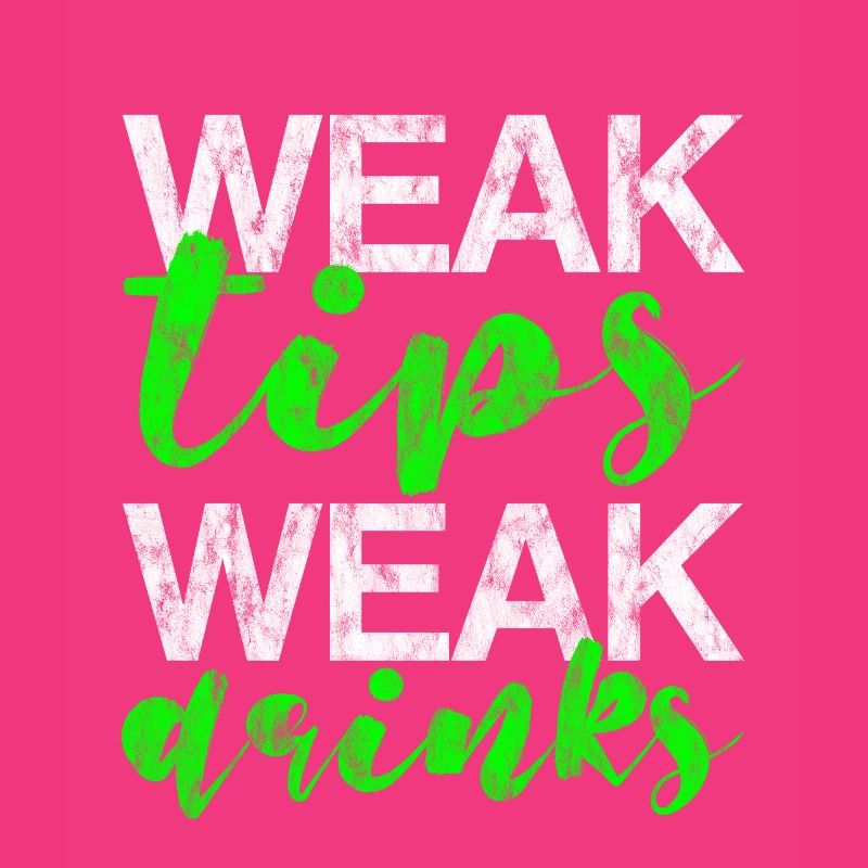 Weak Tips Weak Drinks 3