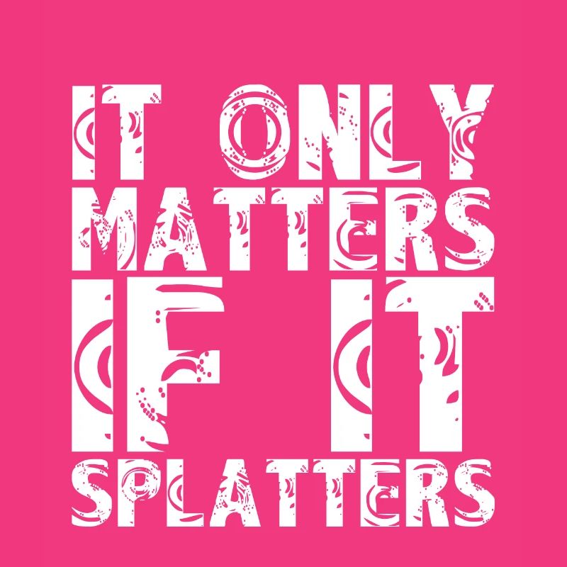 Peu importe s’il éclabousse 3