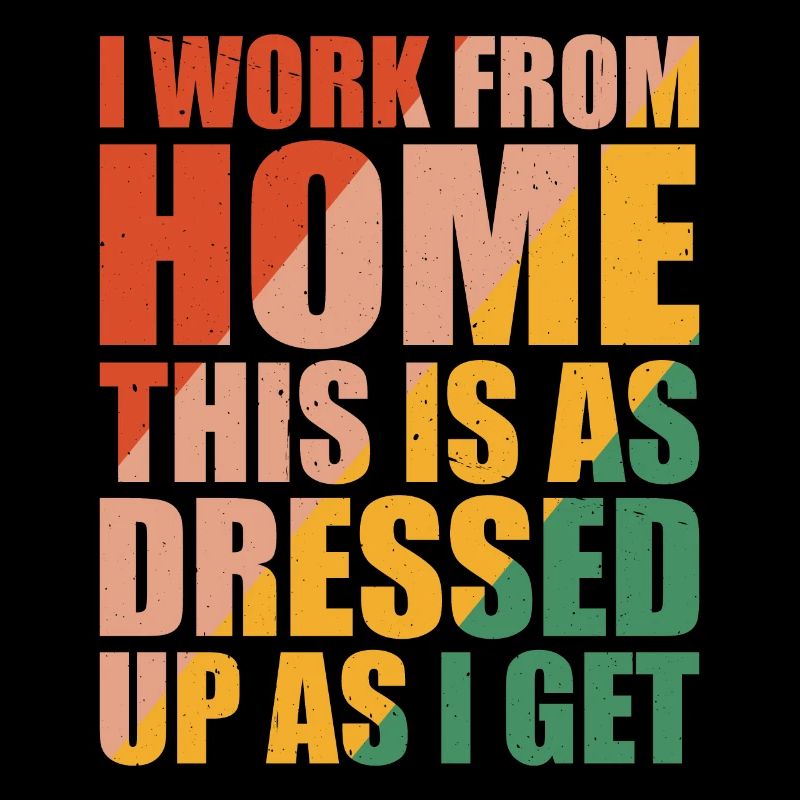 I Work From Home, This Is As Dressed Up As I Get 6