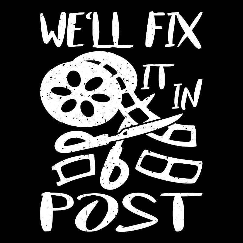 We'll Fix It In Post 20