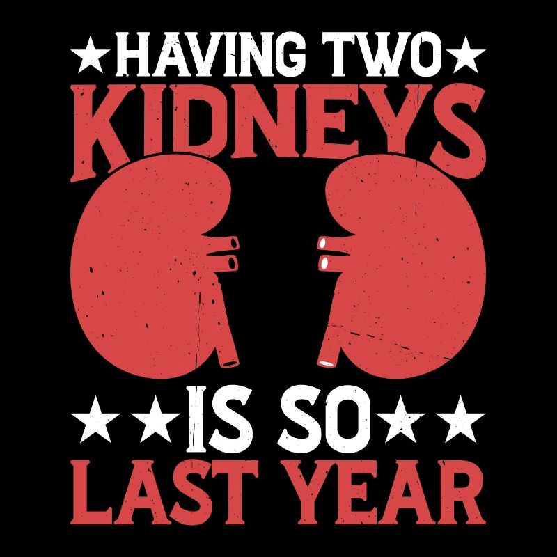 Having Two Kidneys Is So Last Year 5