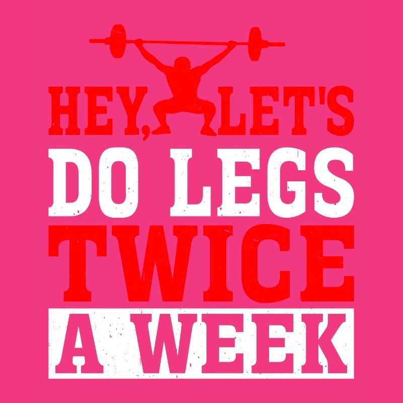 Hey, Let's Do Legs Twice A Week 2