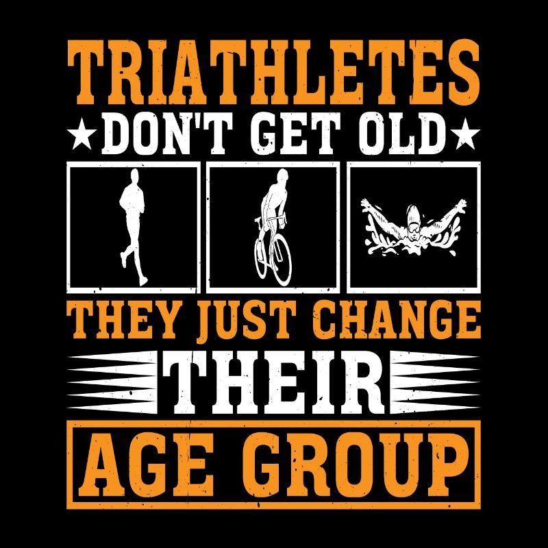 Triathletes Don't Get Old 3