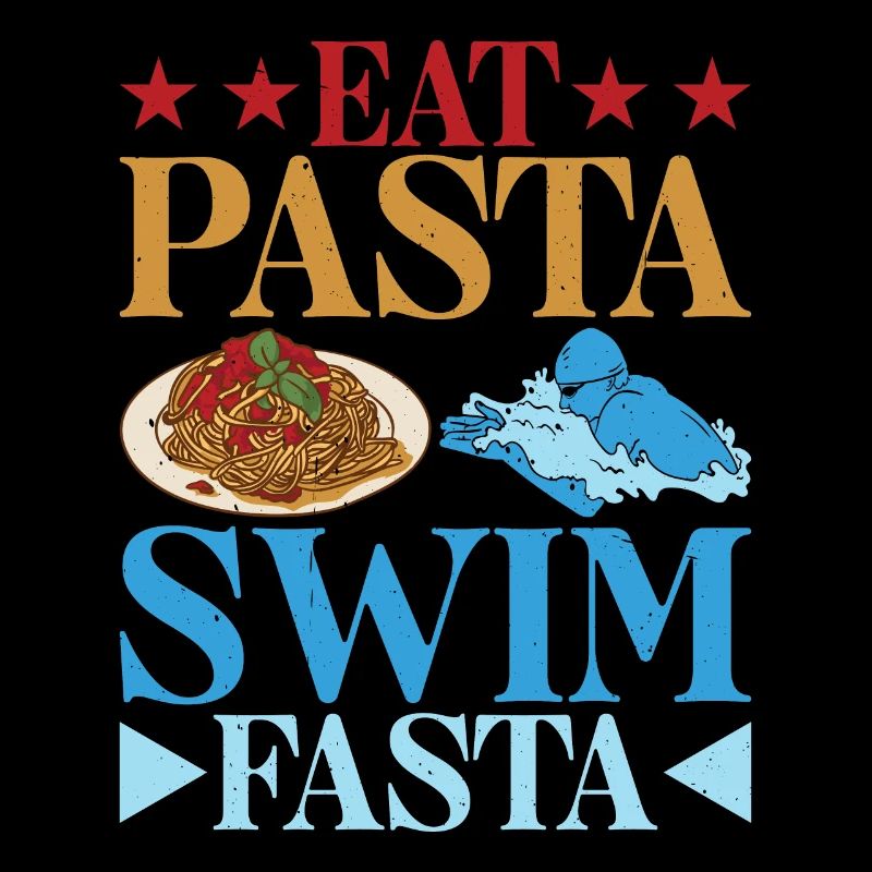 Eat Pasta Swim Fasta 25