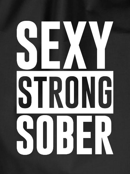 Sexy Strong Sober