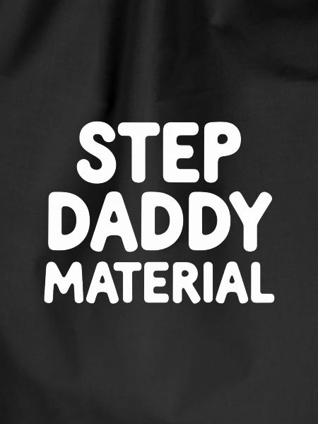 Step Daddy Material 13