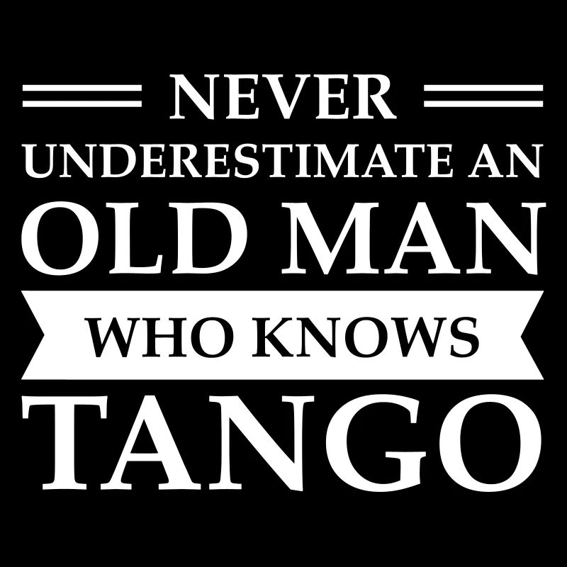 Old Man - Tango
