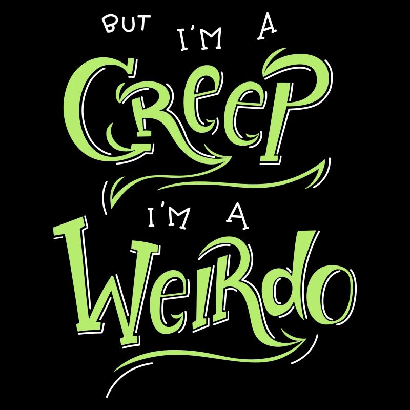I'm A Creep