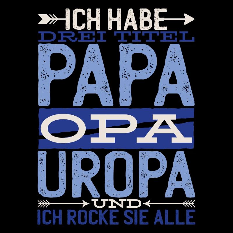 Papa Opa Uropa Geschenkidee Großvater Geschenk