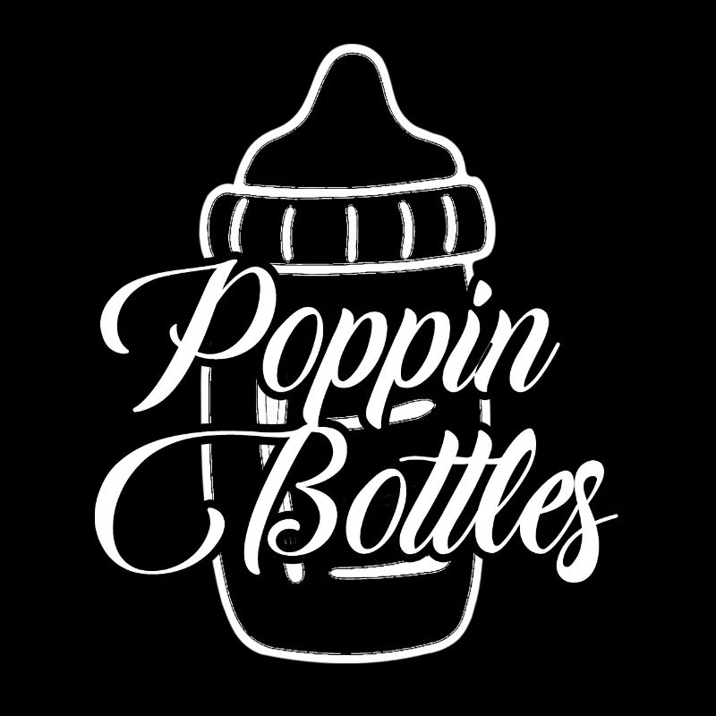 Poppin' Bottles
