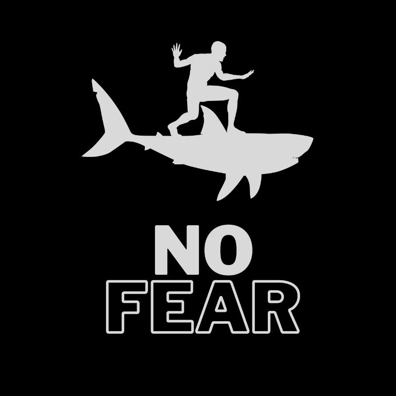 No fear