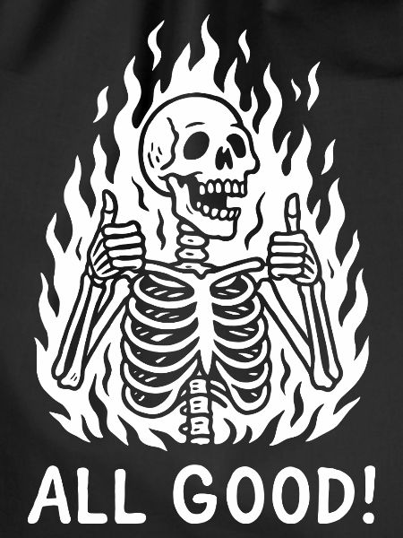 Flaming Skeleton Thumbs Up ALL GOOD