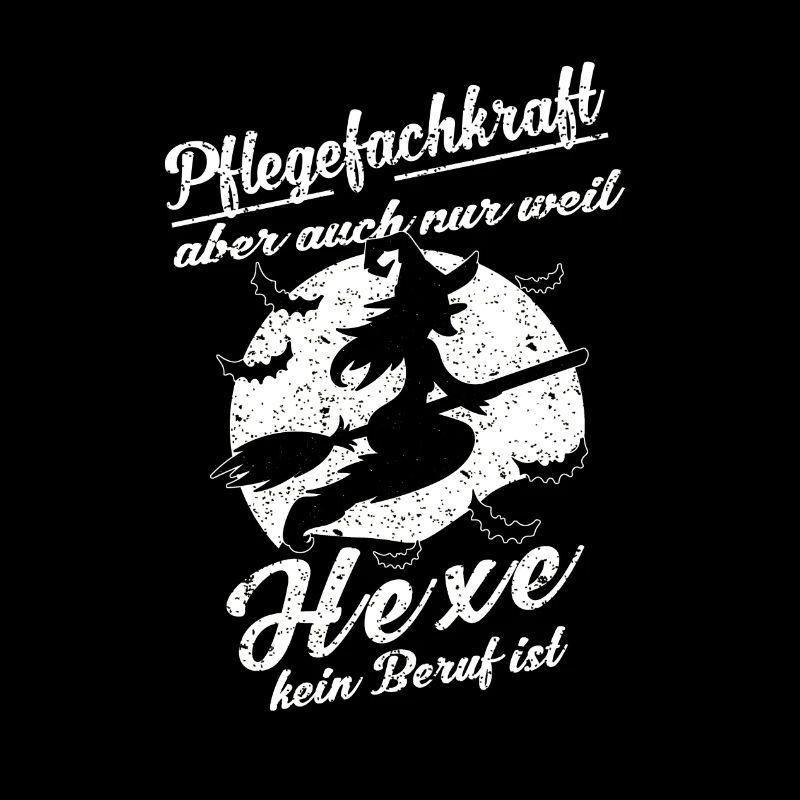Pflegefachkraft - weil Hexe kein Beruf ist