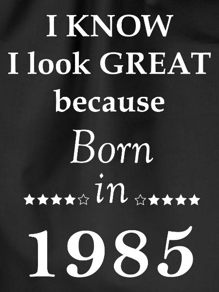 Born in 1985