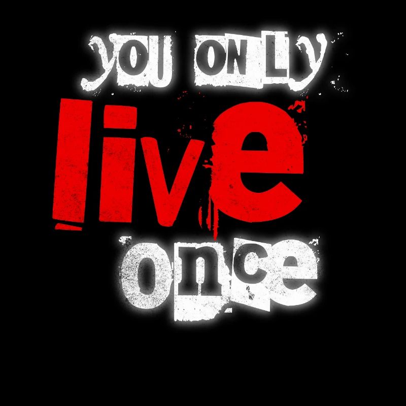 You Only Live Once Graffiti Stil
