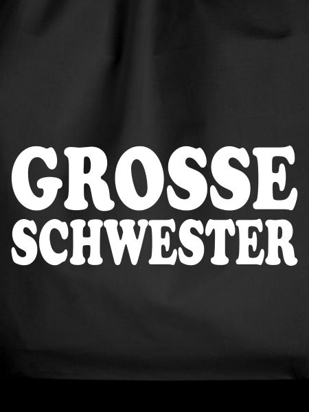 Grosse schwester