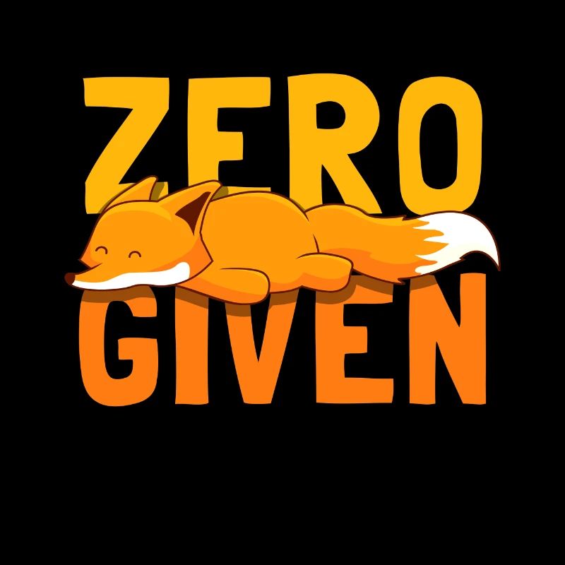 Zero Fox Given witziges Fuchs Geschenk