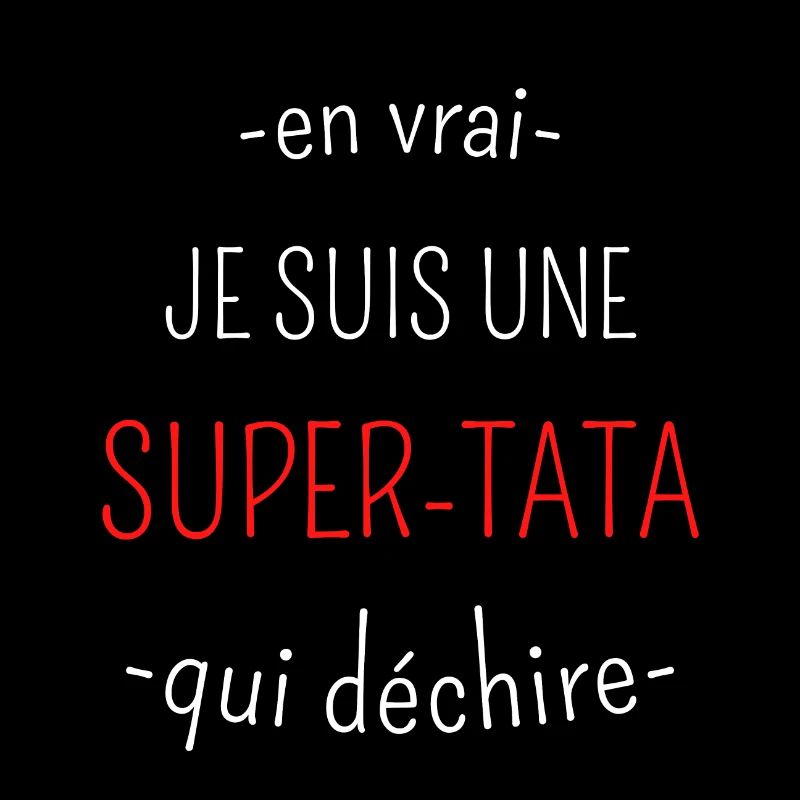 Super TaTa Qui Déchire