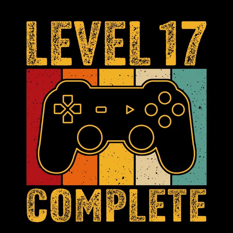 17th birthday - 17 years Gamer Level 17 complete