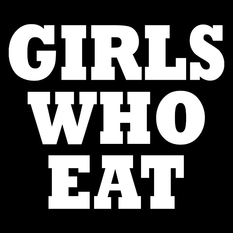 Girls who eat