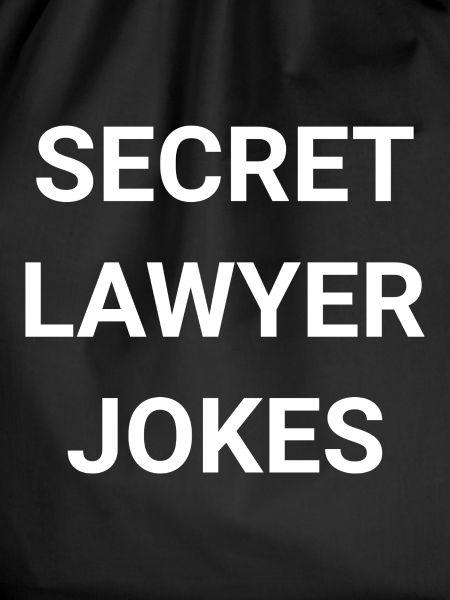Secret Lawyer Jokes
