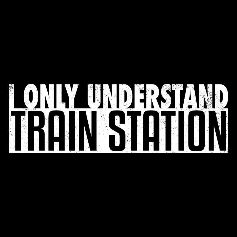I Only Understand Train Station Denglisch