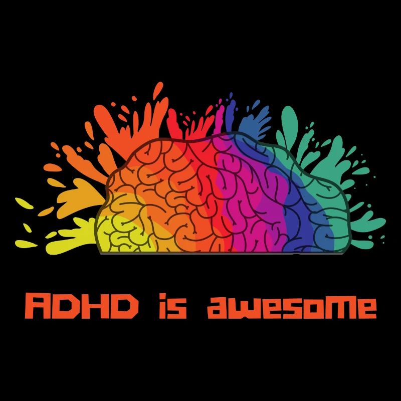 ADHD Is Awesome