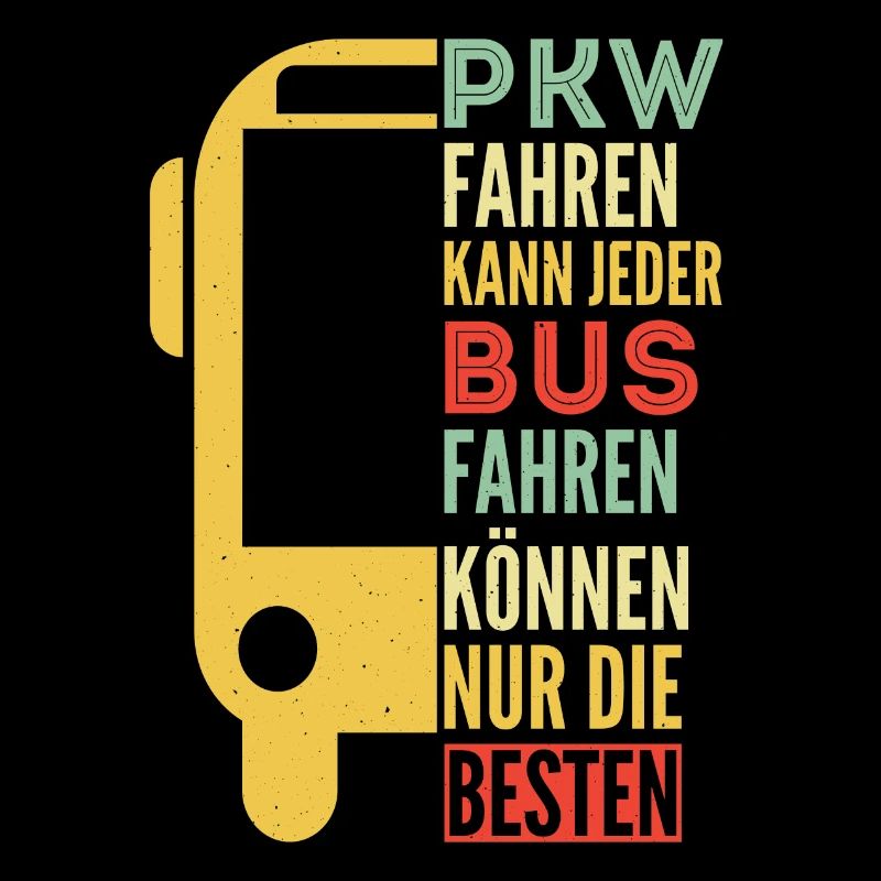 Busfahrer Omnibus Reisebus Geschenk Spruch
