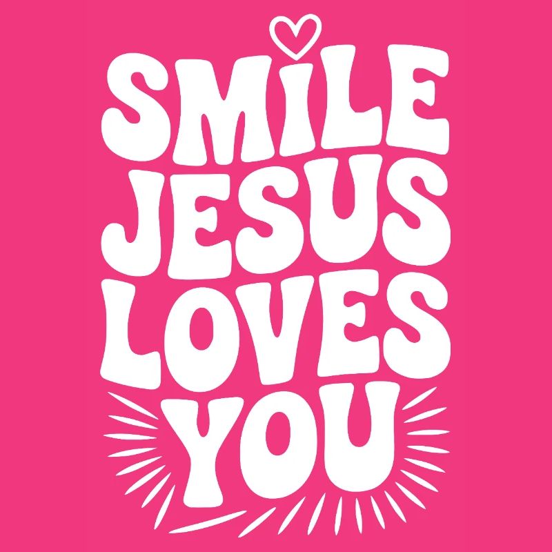 Lächle Jesus Liebe dich