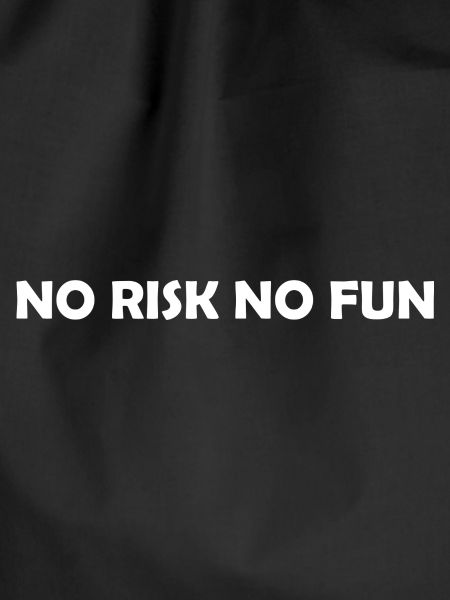 No Risk No Fun T-Shirt