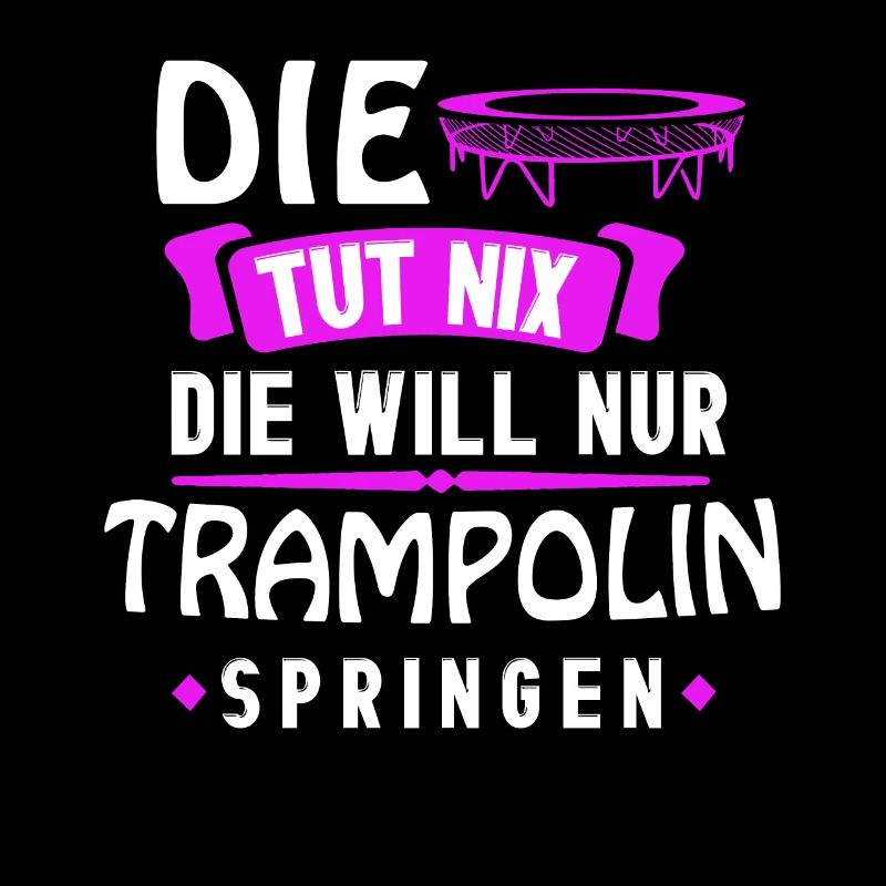 Trampolin Trampolinspringer Springen Geschenk