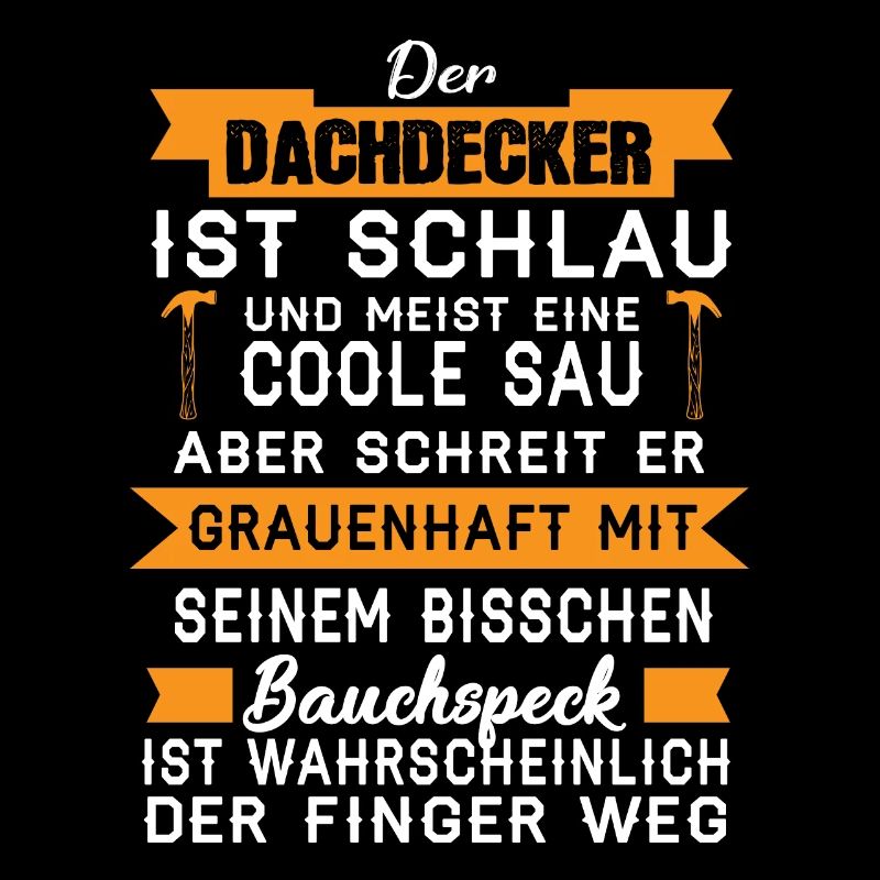Dachdecker Dachdecken Dachdeckermeister Geschenk