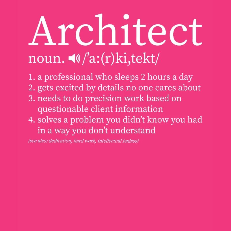 Architect profession definition saying study gift