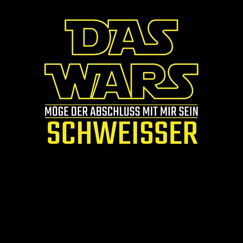 Das Wars Abschluss Schweisser Beruf Geschenkidee