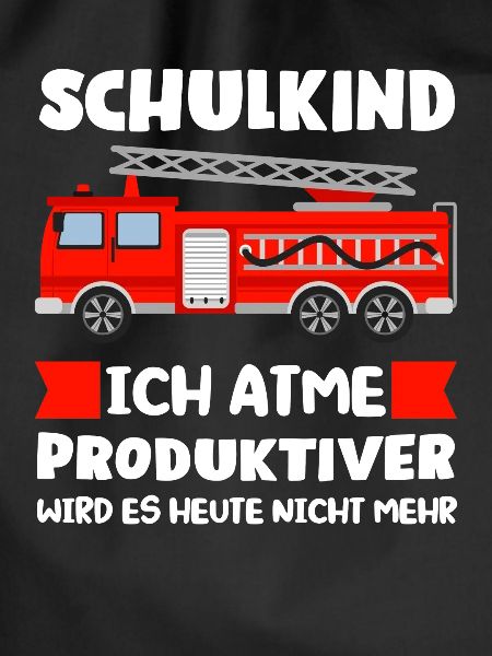 Schulkind Feuerwehr Schulstart Geschenk