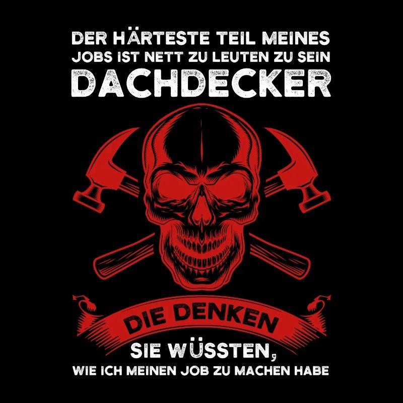 Dachdecker Beruf Dachdeckermeister Geschenk