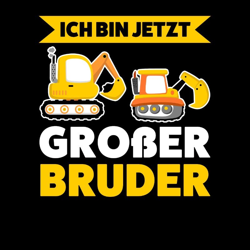 Großer Bruder Bagger Grosser Bruder Geschenk