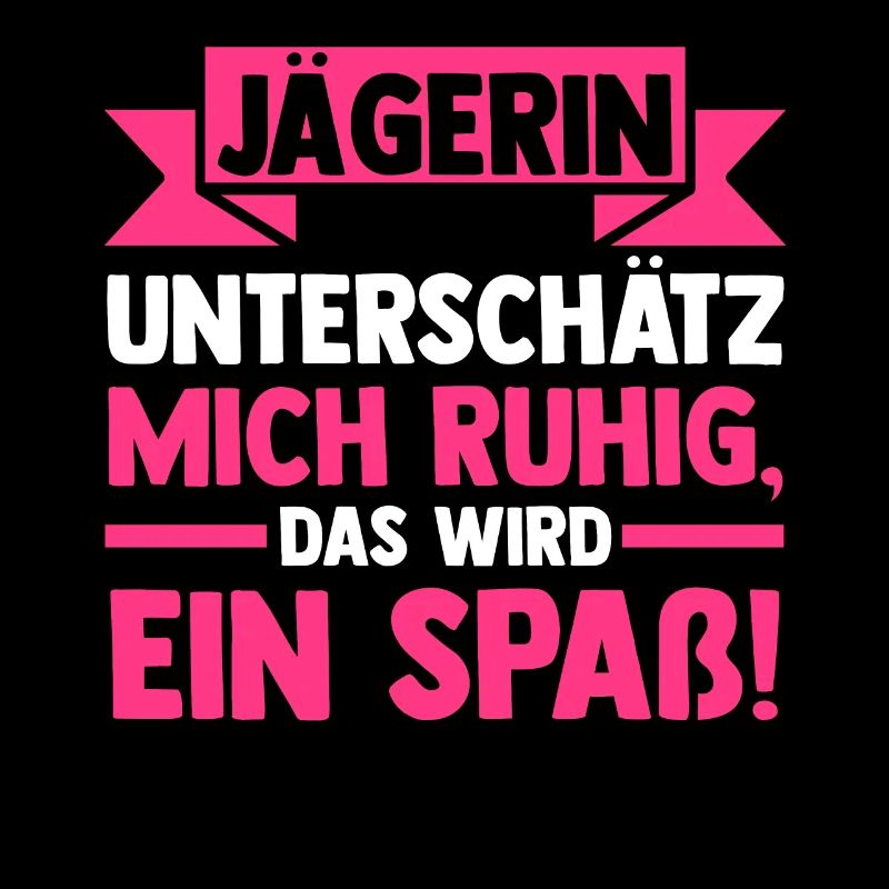 Jägerin Jagen Jagd Geschenk