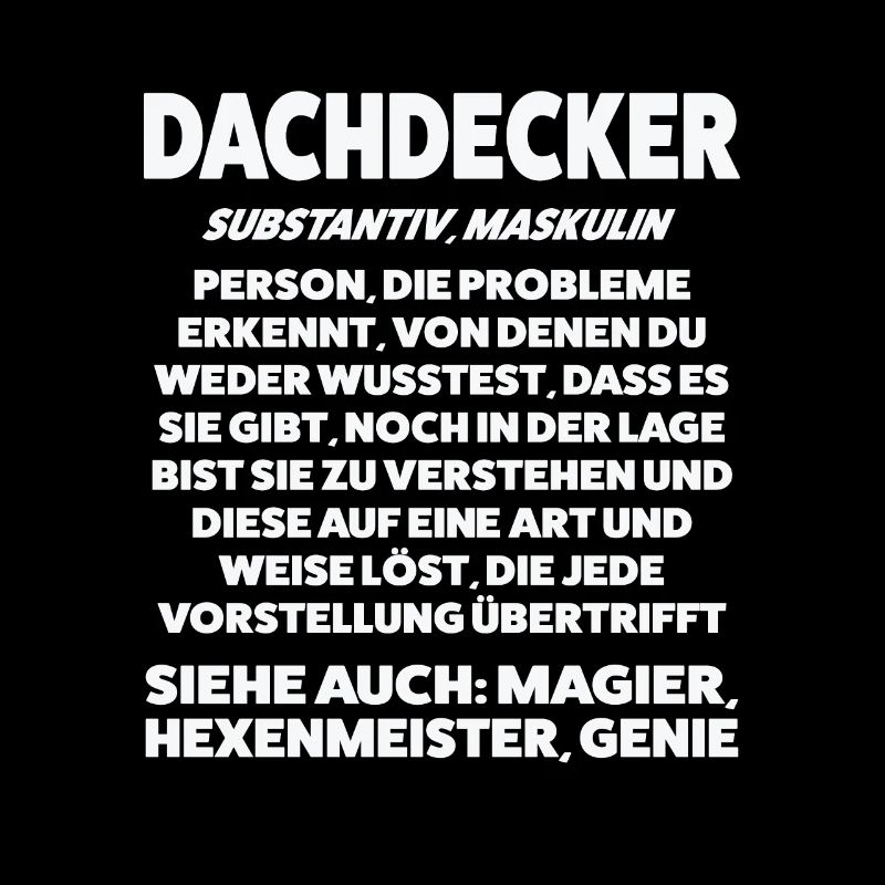 Dachdecker Beruf Dachdecken Geschenk