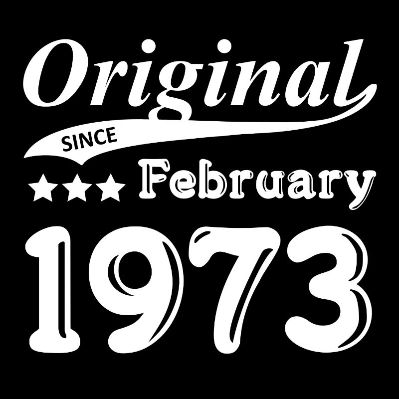 Original Since February 1973 gift