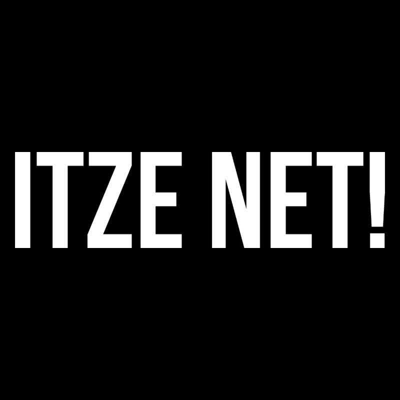 Itze Net!