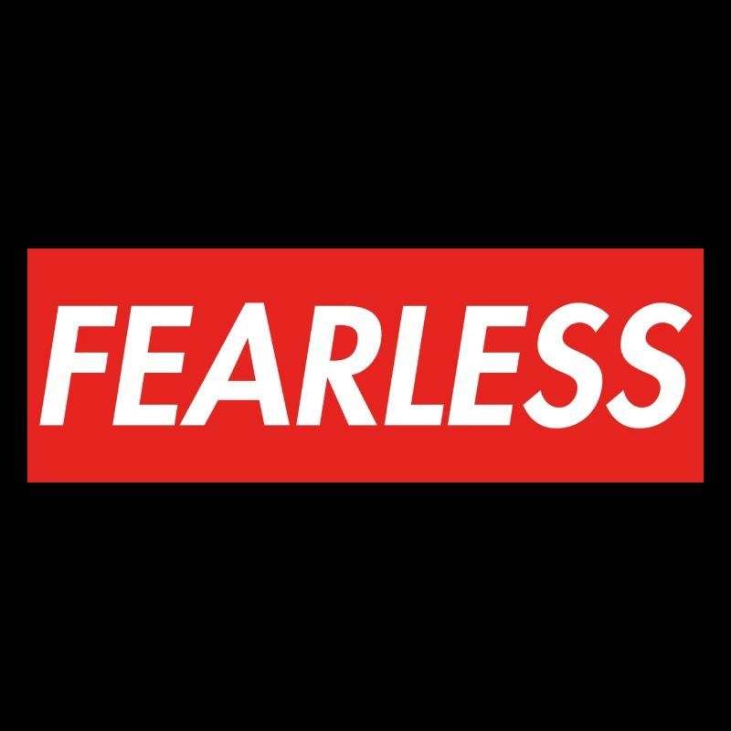FEARLESS