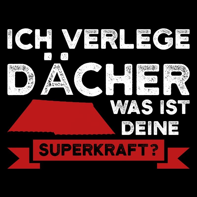 Dachdecker Beruf Dachdecken Geschenk