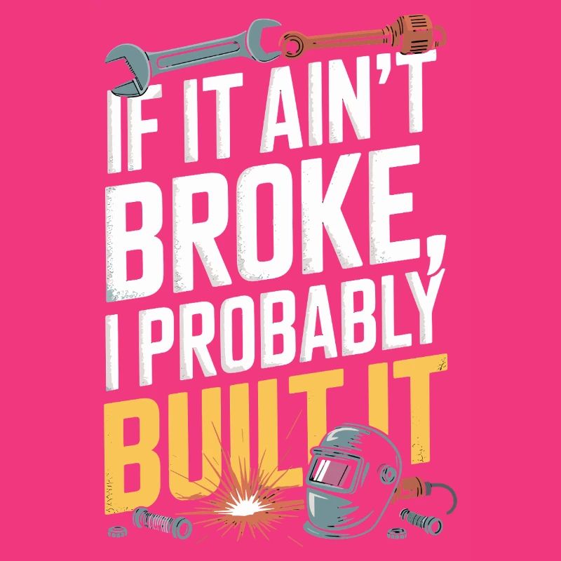 If it ain't broke, I've got it