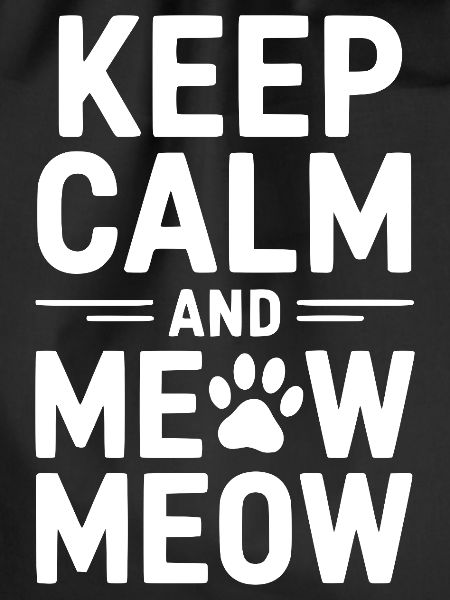 Keep Calm and Meow Meow