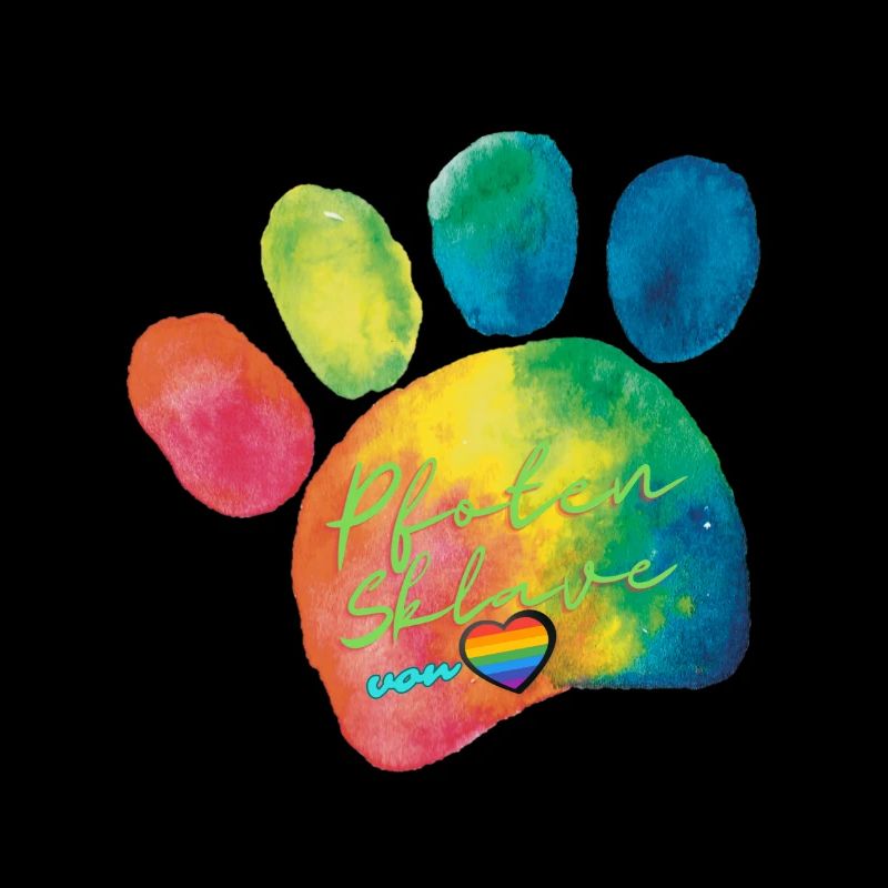 Paws slave from the heart - funny statement