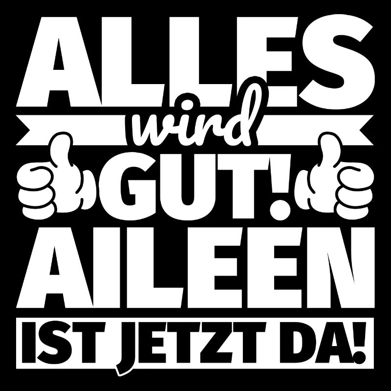 Aileen Vorname Geschenk lustiger Spruch