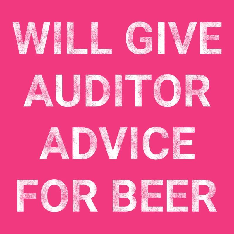 Will Give Auditor Advice For Beer