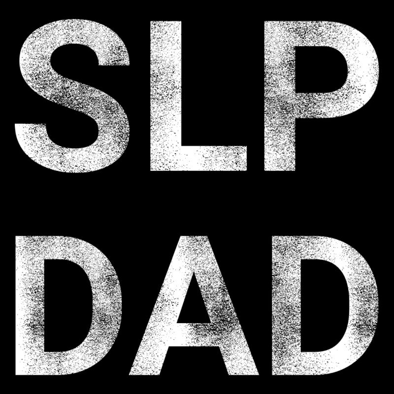 SLP Dad