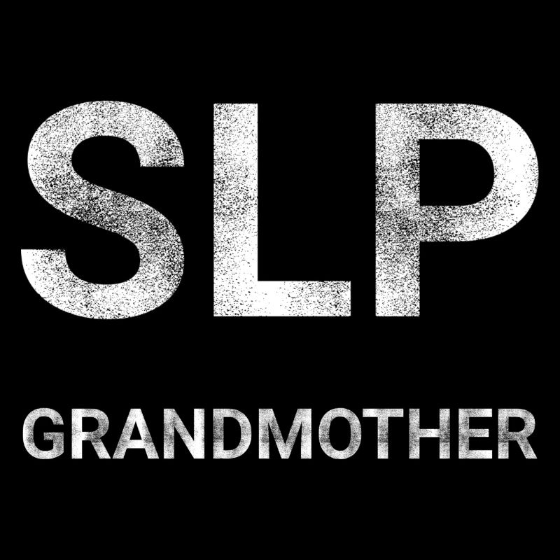 SLP Grandmother